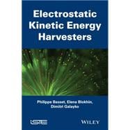 Electrostatic Kinetic Energy Harvesting