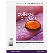 College Physics A Strategic Approach, Books a la Carte Edition