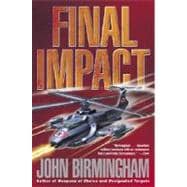 Final Impact A Novel of the Axis of Time