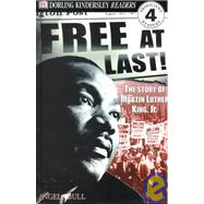 Free at Last! : The Story of Martin Luther King, Jr.
