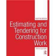 Estimating and Tendering for Construction Work
