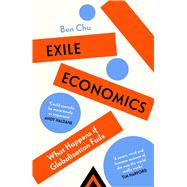 Exile Economics What Happens if Globalisation Fails book cover, ISBN 9781399817165