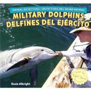 Military Dolphins / Delfines del Ejercito