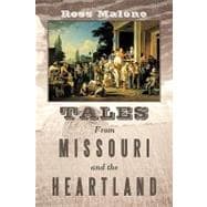 Tales from Missouri and the Heartland