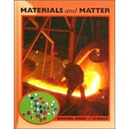 Materials And Matter