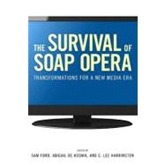 The Survival of Soap Opera