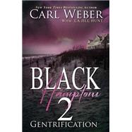 Black Hamptons 2 Gentrification,9781645567165