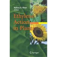 Ethylene Action in Plants
