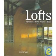 Lofts: Designer & Design/Arquitectura y Diseno,9788496137165