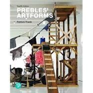 Prebles' Artforms, 12th edition - Pearson+ Subscription
