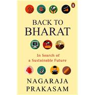 Back to Bharat In Search of a Sustainable Future