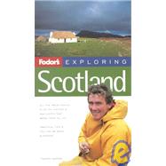 Fodor's Exploring Scotland, 4th Edition