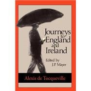 Journeys to England and Ireland