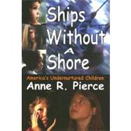 Ships Without a Shore