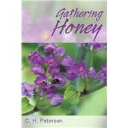 Gathering Honey