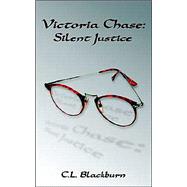 Victoria Chase : Silent Justice