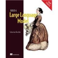 Build a Large Language Model (From Scratch),9781633437166
