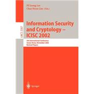 Information Security and Cryptology--Icisc 2002