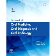 Textbook of Oral Medicine, Oral Diagnosis and Oral Radiology E-book