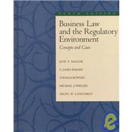 Business Law and the Regulatory Environment : Concepts and Cases