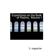 Expositions on the Book of Psalms
