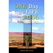One Day in the Life of a Fool