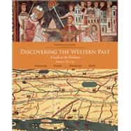 Discovering the Western Past, Volume I: To 1789, 7/E