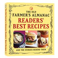 The Old Farmer's Almanac Readers' Best Recipes