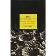 Fear A Novel of World War I