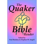 The Quaker Bible Reader