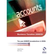 Business Taxation, 2008/09: Tax Year 2008/09 (Examinations in 2009)