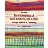 The Convergence of Race, Ethnicity, and Gender Multiple Identities in Counseling