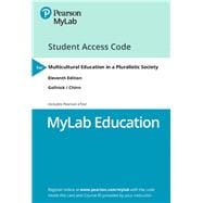 MyLab Education with Pearson eText -- Access Card -- for Multicultural Education in a Pluralistic Society