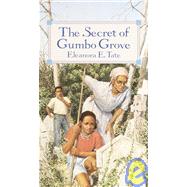 The Secret of Gumbo Grove