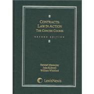Contracts: Law in Action, The Concise Course,9780820557168