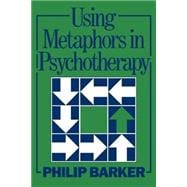USING METAPHORS IN PSYCHOTHERAPY
