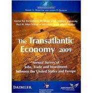 The Transatlantic Economy 2009 Annual Survey of Jobs, Trade and Investment between the United States and Europe