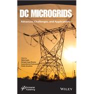 DC Microgrids Advances, Challenges, and Applications
