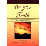 The Voice of Truth: Church Fellowship Is Fundamental for Witnessing, Unity, Discipline and Spiritual Growth