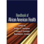 Handbook of African American Health,9781606237168