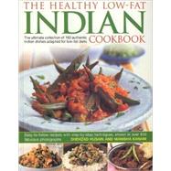 The Healthy Low-Fat Indian Cookbook