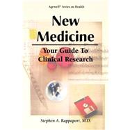 New Medicine - Your Guide To Clinical Research
