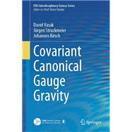 Covariant Canonical Gauge Gravity