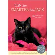 Cats Are Smarter Than Jack 89 Amazing True Cat Stories