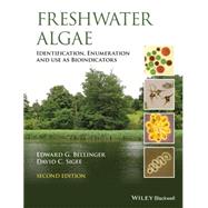Freshwater Algae Identification, Enumeration and Use as Bioindicators