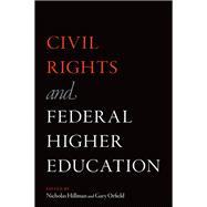 Civil Rights and Federal Higher Education