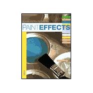 Introduction to Practical Paint Effects, An Ideas and Techniques to Transform Your Home