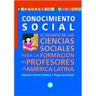 Conocimiento social El desarrollo de las ciencias sociales para la formación de profesores en América Latina