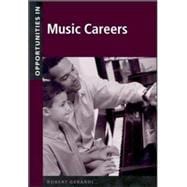 Opportunities in Music Careers, Revised Edition