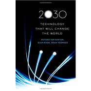2030 Technology That Will Change the World